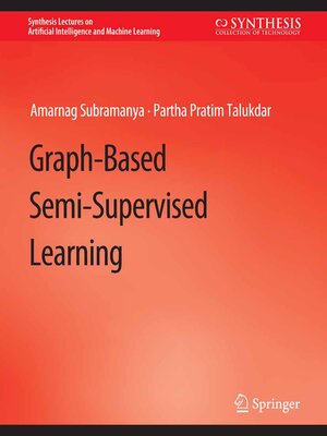 cover image of Graph-Based Semi-Supervised Learning